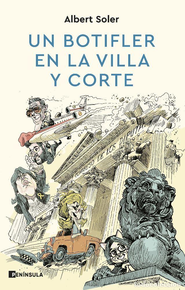 Libros: UN BOTIFLER EN LA VILLA Y CORTE - ALBERT SOLER - Foto 1