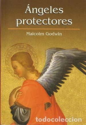 Libros: ANGELES PROTECTORES - MALCOLM GODWIN - Foto 1