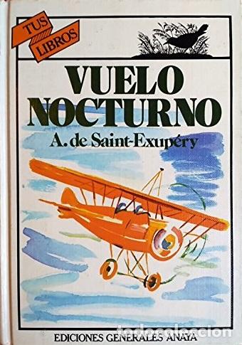 Libros: VUELO NOCTURNO - A. DE SAINT EXUPERY - Foto 1