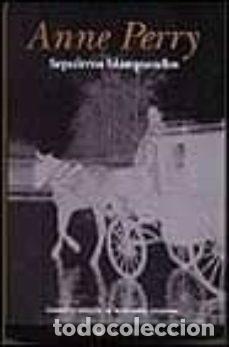 Libros: SEPULCROS BLANQUEADOS - ANNE PERRY - Foto 1