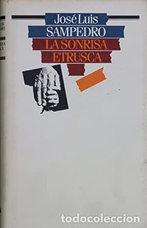 Libros: LA SONRISA ETRUSCA - JOSE LUIS SAMPEDRO - Foto 1