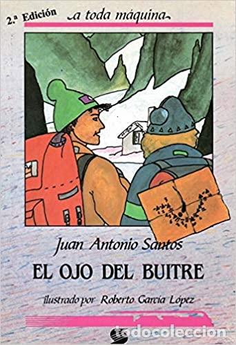 Libros: EL OJO DEL BUITRE - JUAN ANTONIO SANTOS - Foto 1