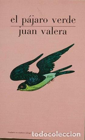 Libros: EL PAJARO VERDE - JUAN VALERA - Foto 1