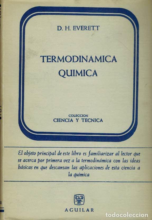 Libros: TERMODINAMICA QUIMICA - D H EVERETT - Foto 1