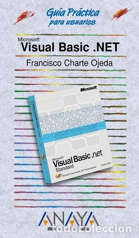 Libros: VISUAL BASIC. NET - FRANCISCO CHARTE OJEDA - Foto 1