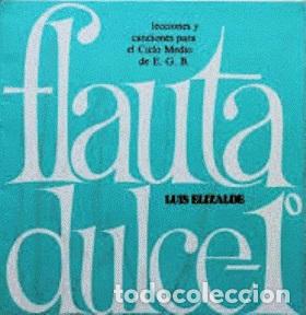 Libros: FLAUTA DULCE 1&ordm; - LUIS ELIZALDE - Foto 1
