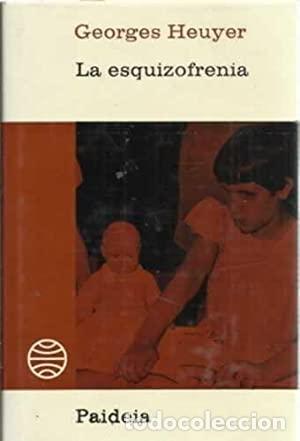 Libros: LA ESQUIZOFRENIA - GEORGES HEUYER - Foto 1
