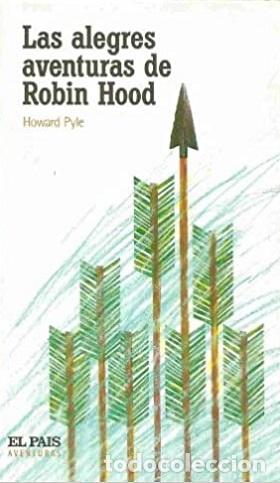 Libros: LAS ALEGRES AVENTURAS DE ROBIN HOOD - HOWARD PYLE - Foto 1