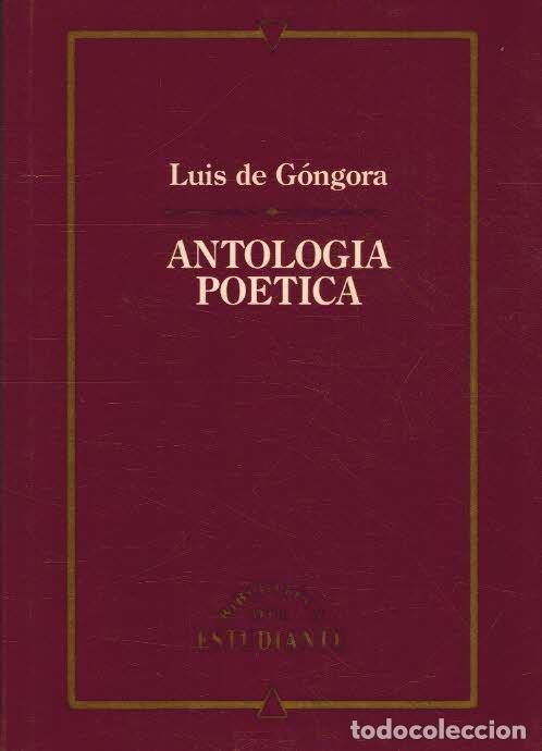 Libros: ANTOLOGIA POETICA - LUIS DE GONGORA - Foto 1