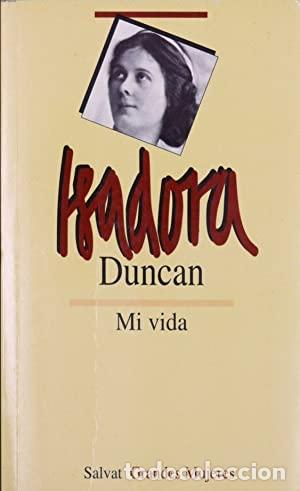 Libros: MI VIDA - ISADORA DUNCAN - Foto 1