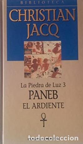 Libros: PANEB EL ARDIENTE. LA PIEDRA DE LUZ 3 - CHRISTIAN JACQ - Foto 1