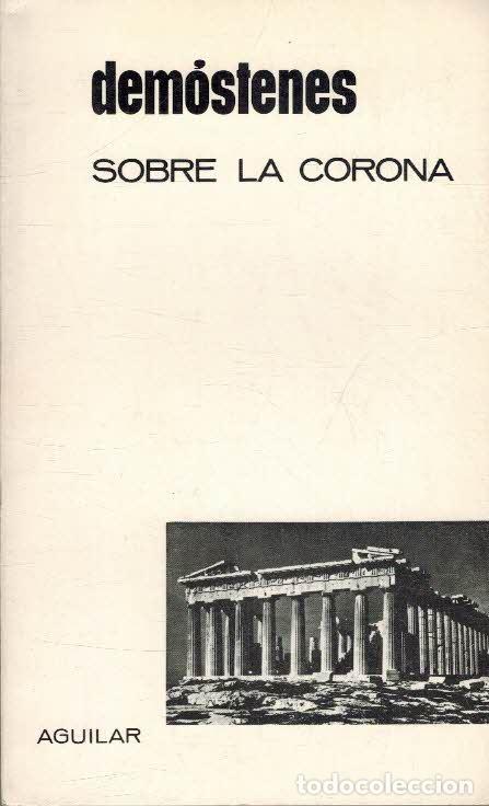 Libros: SOBRE LA CORONA - DEMOSTENES - Foto 1