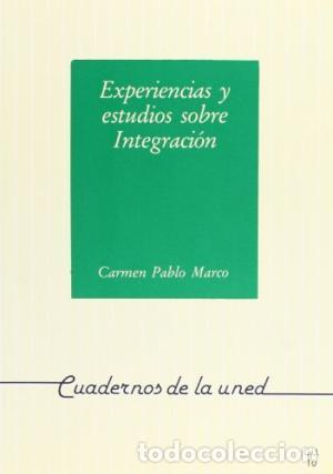 Libros: EXPERIENCIAS Y ESTUDIOS SOBRE INTEGRACION - CARMEN PABLO MARCO - Foto 1