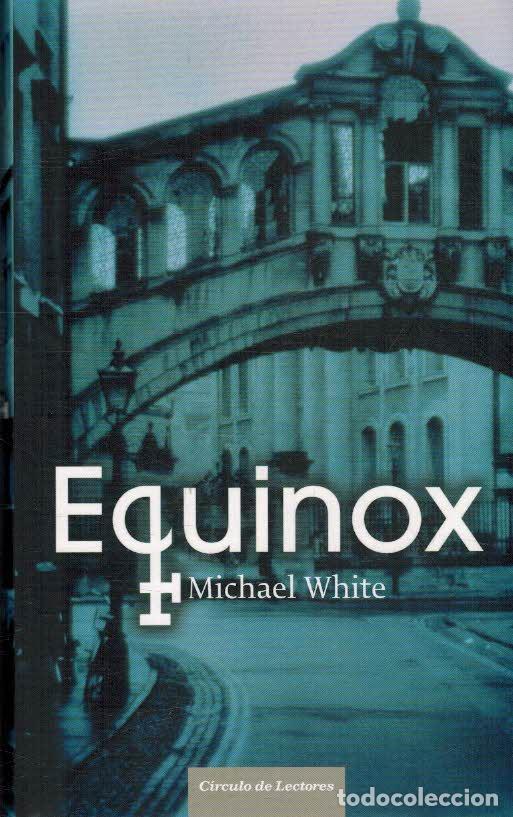 Libros: EQUINOX - MICHAEL WHITE - Foto 1