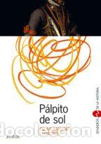 Libros: PALPITO DE SOL - PILAR MOLINA LLORENTE - Foto 1