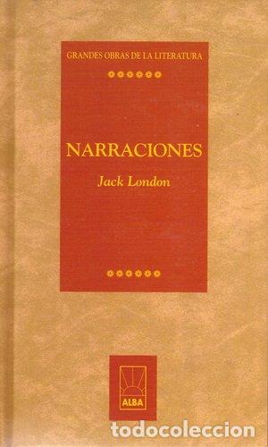 Libros: NARRACIONES - JACK LONDON - Foto 1