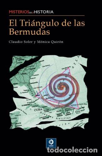 Libros: EL TRIANGULO DE LAS BERMUDAS - CLAUDIO SOLER / MONICA QUIRON - Foto 1