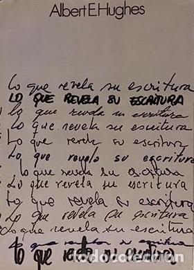 Libros: LO QUE REVELA SU ESCRITURA - ALBERT E. HUGHES - Foto 1