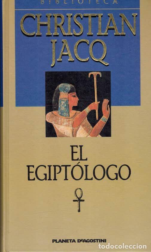 Libros: EL EGIPTOLOGO - CHRISTIAN JACQ - Foto 1