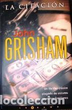 Libros: LA CITACION - JOHN GRISHAM - Foto 1