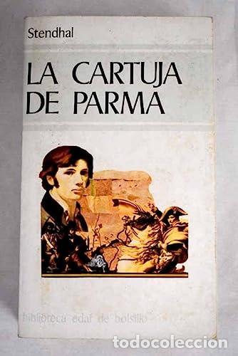 Libros: LA CARTUJA DE PARMA - STENDHAL - Foto 1