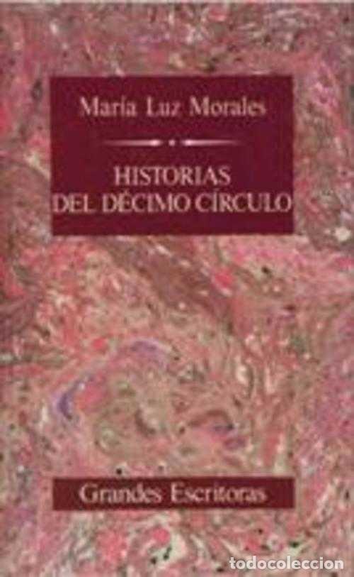 Libros: HISTORIAS DEL DECIMO CIRCULO - MARIA LUZ MORALES - Foto 1
