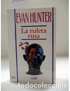 Libros: LA RULETA RUSA - EVAN HUNTER - Foto 1