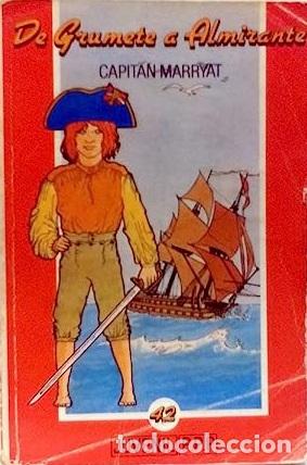 Libros: DE GRUMETE A ALMIRANTE - CAPITAN MARRYAT - Foto 1