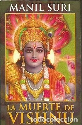 Libros: LA MUERTE DE VISHNU - MANIL SURI - Foto 1