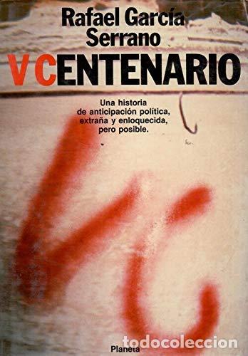 Libros: V CENTENARIO - RAFAEL GARCIA SERRANO - Foto 1