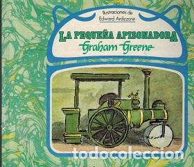 Libros: LA PEQUE&Ntilde;A APISONADORA - GRAHAM GREENE - Foto 1