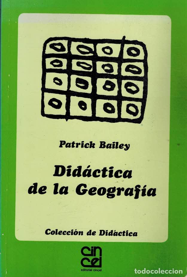 Libros: DIDACTICA DE LA GEOGRAFIA - PATRICK BAILEY - Foto 1