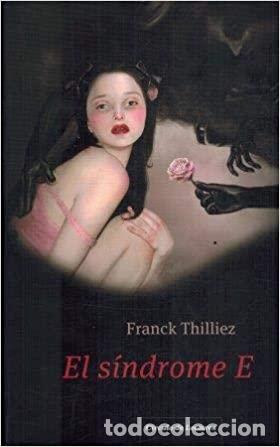 Libros: EL SINDROME E - FRANCK THILLIEZ - Foto 1