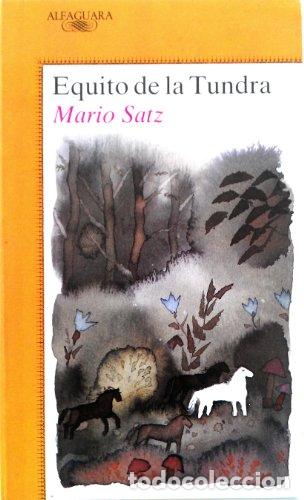 Libros: EQUITO DE LA TUNDRA - MARIO SATZ - Foto 1