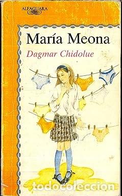 Libros: MARIA MEONA - DAGMAR CHIDOLUE - Foto 1
