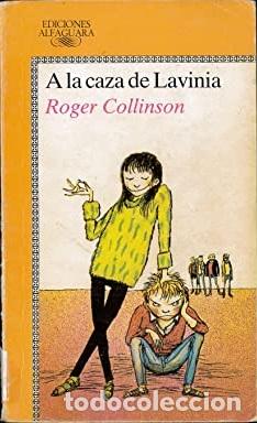 Libros: A LA CAZA DE LAVINIA - ROGER COLLINSON - Foto 1