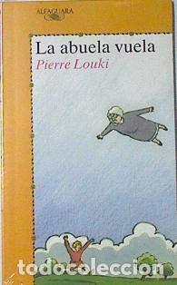 Libros: LA ABUELA VUELA - PIERRE LOUKI - Foto 1
