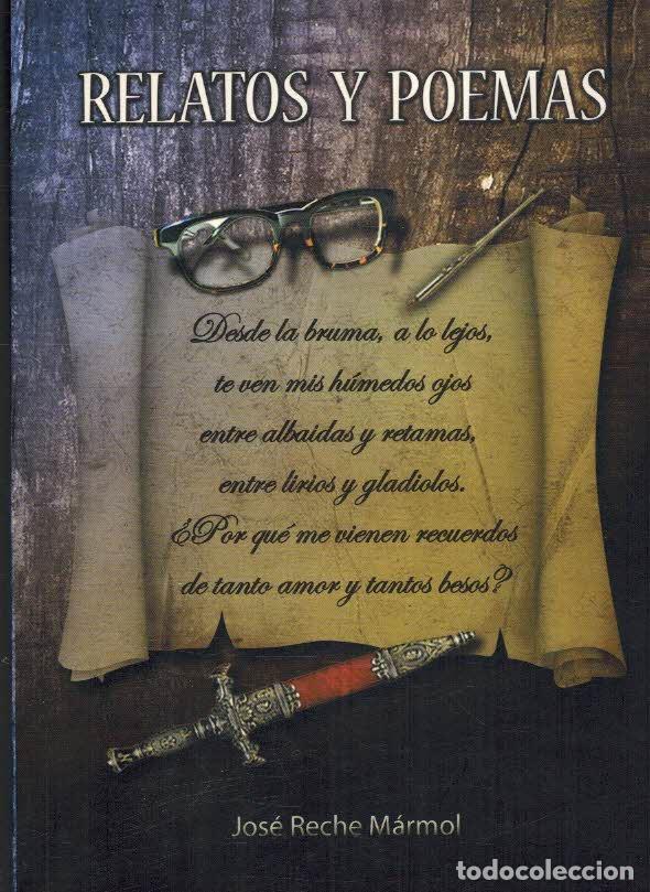Libros: RELATOS Y POEMAS - JOSE RECHE MARMOL - Foto 1