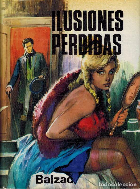 Libros: ILUSIONES PERDIDAS TOMO I / II - BALZAC - Foto 1