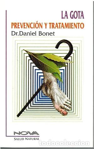 Libros: LA GOTA. PREVENCION Y TRATATIENTO - DANIEL BONET - Foto 1
