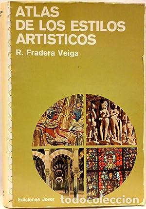 Libros: ATLAS DE LOS ESTILOS ARTISTICOS - R FRADERA VEIGA - Foto 1