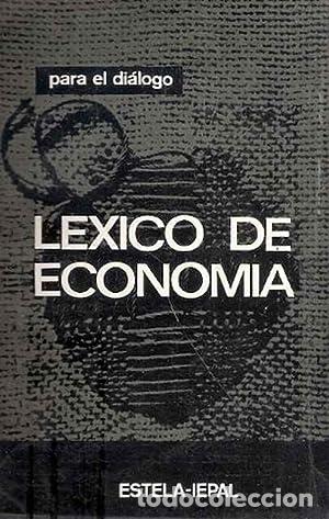 Libros: LEXICO DE ECONOMIA - VVAA - Foto 1