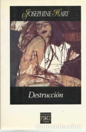 Libros: DESTRUCCION - JOSEPHINE HART - Foto 1