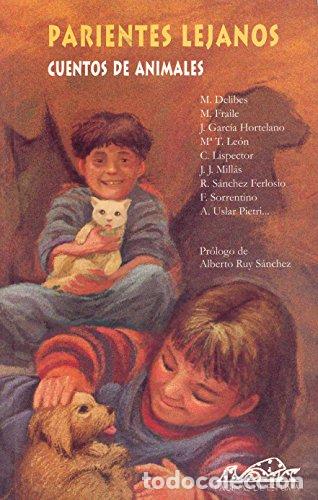 Libros: PARIENTES LEJANOS. CUENTOS DE ANIMALES - VVAA - Foto 1
