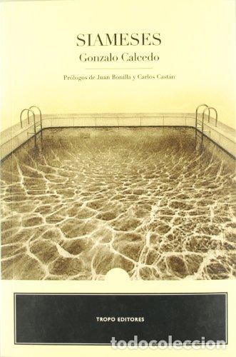 Libros: SIAMESES - GONZALO CALCEDO - Foto 1