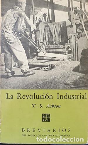 Libros: LA REVOLUCION INDUSTRIAL - T. S. ASHTON - Foto 1