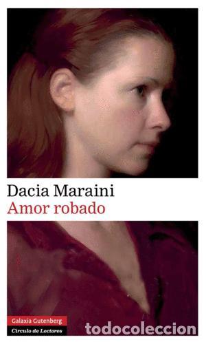 Libros: AMOR ROBADO - DACIA MARAINI - Foto 1