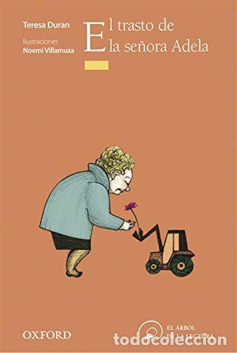 Libros: EL TRASTO DE LA SE&Ntilde;ORA ADELA - TERESA DURAN - Foto 1