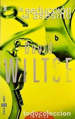 Libros: LA SEDUCCION DEL ASESINO - DAVID WILTSE - Foto 1