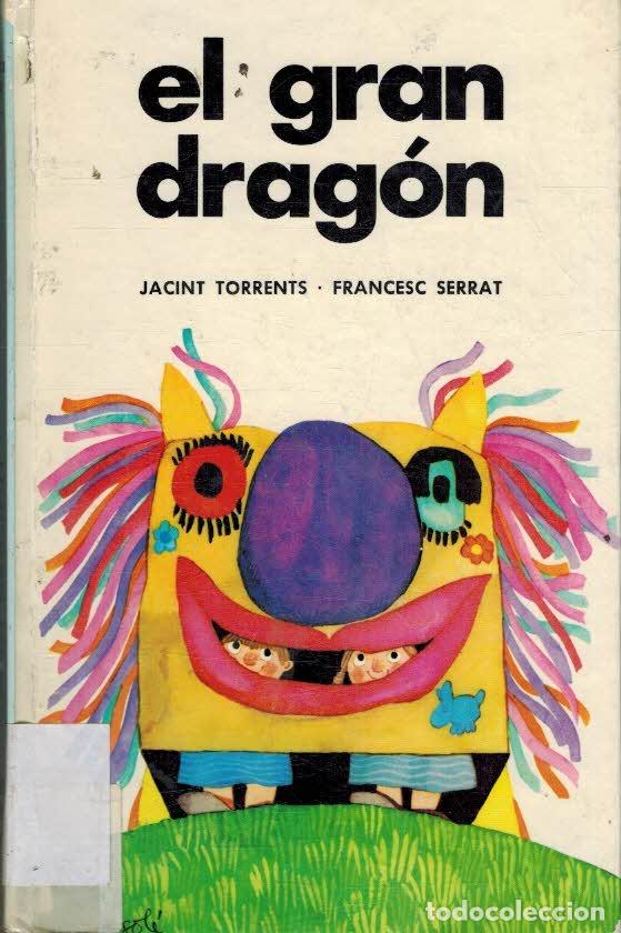 Libros: EL GRAN DRAGON - JACINT TORRENTS / FRANCESC SERRAT - Foto 1